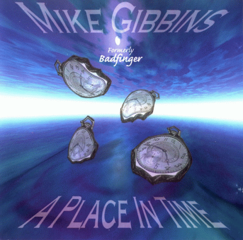 Mike Gibbins : A Place In Time